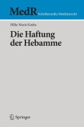 Cover-Bild zum Titel 'Die Haftung der Hebamme' von 'Hilke Marie Knehe'