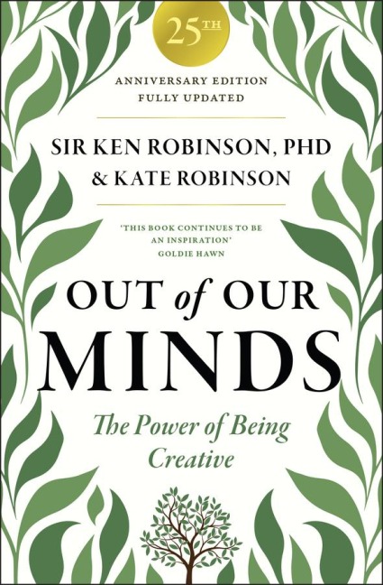 Out of Our Minds 25th Anniversary Edition - Ken Robinson, Kate Robinson