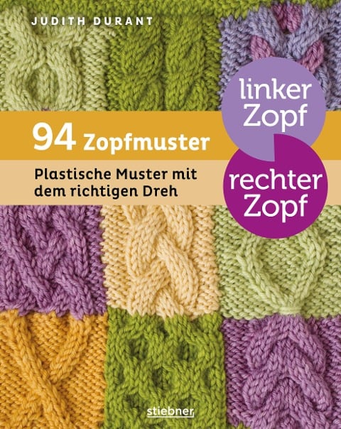 Linker Zopf - rechter Zopf: 94 Zopfmuster - Judith Durant