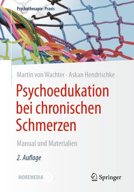 Psychoedukation bei chronischen Schmerzen - Askan Hendrischke, Martin von Wachter
