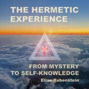 Cover-Bild zum Titel 'The Hermetic Experience' von 'Elias Rubenstein'