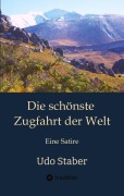 Cover-Bild zum Titel 'Die schönste Zugfahrt der Welt' von 'Udo Staber'