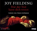 Cover-Bild zum Titel 'Nur der Tod kann dich retten' von 'Joy Fielding'