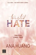 Cover-Bild zum Titel 'Twisted hate' von 'Ana Huang'