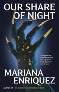 Cover-Bild zum Titel 'Our Share of Night' von 'Mariana Enriquez'