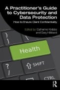 Cover-Bild zum Titel 'A Practitioner's Guide to Cybersecurity and Data Protection' von ''