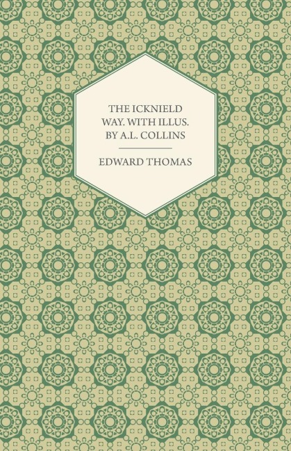 The Icknield Way - Edward Thomas