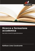 Cover-Bild zum Titel 'Ricerca e formazione accademica' von 'Kellison Lima Cavalcante'