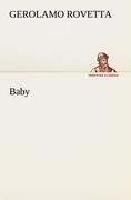 Cover-Bild zum Titel 'Baby' von 'Gerolamo Rovetta'
