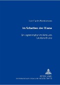 Cover-Bild zum Titel 'Im Schatten der Diana' von 'Luiz Carlos Bombassaro'