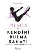 Pilates ve Kendini Bulma Sanati - Burcin Yildiz