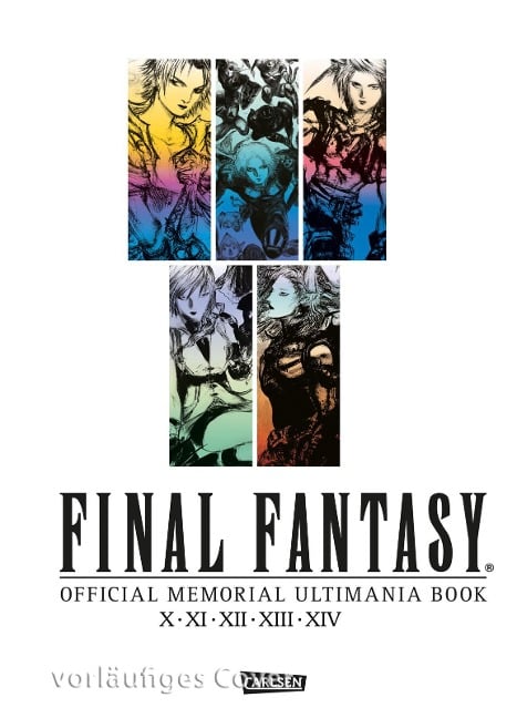 Final Fantasy - Official Memorial Ultimania : Final Fantasy - Official Memorial Ultimania: X bis XIV - 