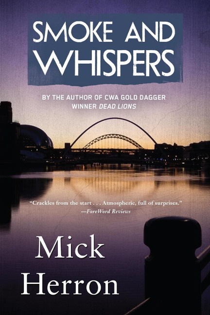 Smoke and Whispers - Mick Herron