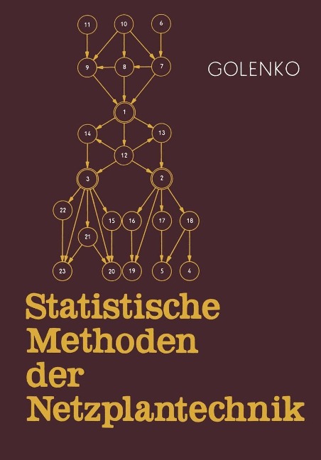 Statistische Methoden der Netzplantechnik - D. I. Golenko