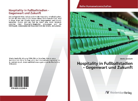 Hospitality in Fußballstadien - Gegenwart und Zukunft - Martin Janelsith