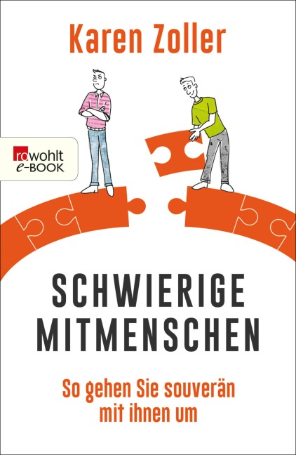 Schwierige Mitmenschen - Karen Zoller