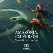 Cover-Bild zum Titel 'Amazônia, em versos' von 'Marcílio de Freitas'