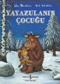 Cover-Bild zum Titel 'Yayazulanin Cocugu' von 'Julia Donaldson, Axel Scheffler'