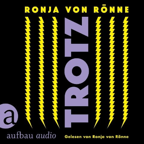 Trotz - Ronja von Rönne