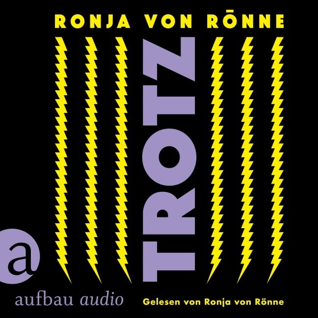 Trotz - Ronja von Rönne