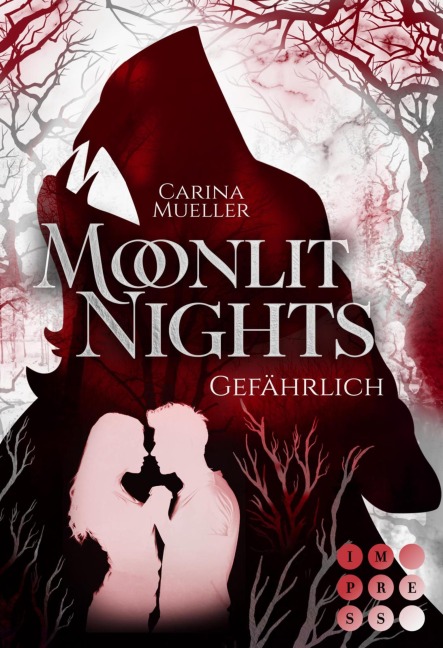 Moonlit Nights 3: Gefährlich - Carina Mueller
