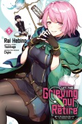 Cover-Bild zum Titel 'Let This Grieving Soul Retire, Vol. 5 (Manga)' von 'Tsukikage'