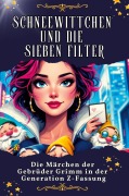 Cover-Bild zum Titel 'Schneewittchen und die sieben Filter' von 'Eva Becker'