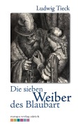Cover-Bild zum Titel 'Die sieben Weiber des Blaubarts' von 'Ludwig Tieck'