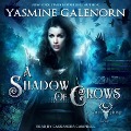 A Shadow of Crows Lib/E - Yasmine Galenorn