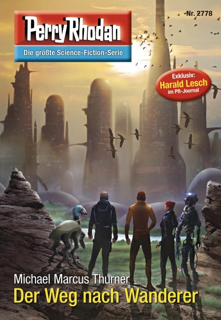 Perry Rhodan 2778: Der Weg nach Wanderer - Michael Marcus Thurner