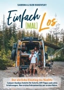 Cover-Bild zum Titel 'Einfach (mal) los - Der ehrliche Einstieg ins Vanlife' von 'Sabrina Bukovsky, Igor Bukovsky'