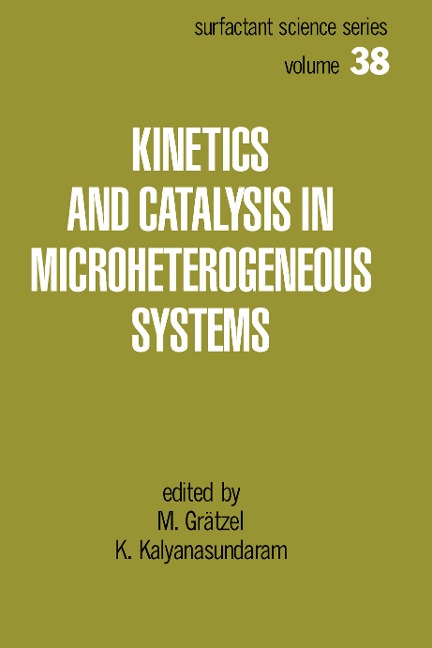 Kinetics and Catalysis in Microheterogeneous Systems - 