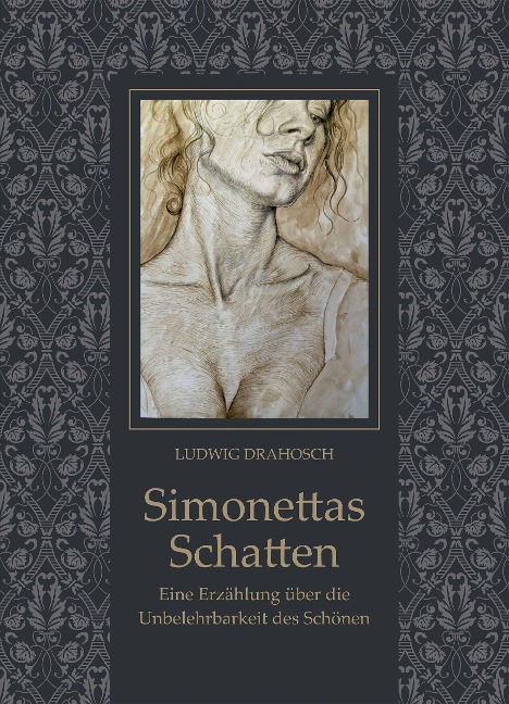 Simonettas Schatten - Ludwig Drahosch