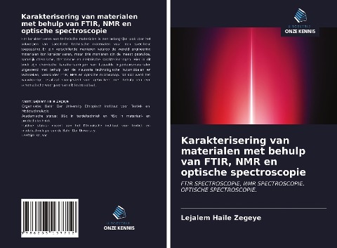 Karakterisering van materialen met behulp van FTIR, NMR en optische spectroscopie - Lejalem Haile Zegeye