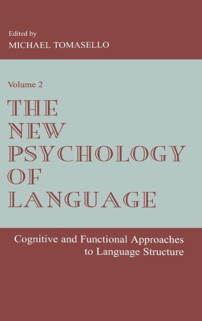 The New Psychology of Language - 