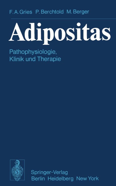 Adipositas - F. A. Gries, M. Berger, P. Berchtold