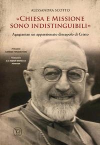 Chiesa e missione sono indistinguibili. Agagianian un appassionato discepolo di Cristo - Alessandra Scotto