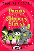 Cover-Bild zum Titel 'Danny and the Slippery Stress' von 'Tom Percival'