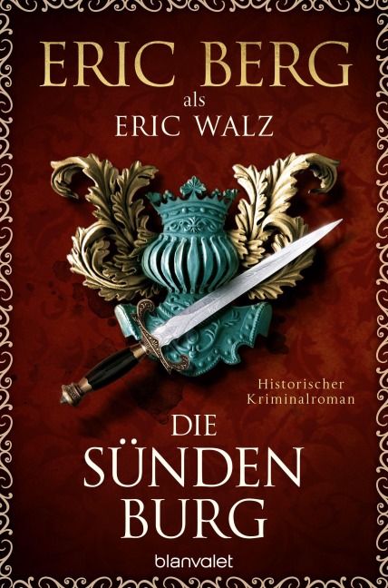 Die Sündenburg - Eric Berg, Eric Walz