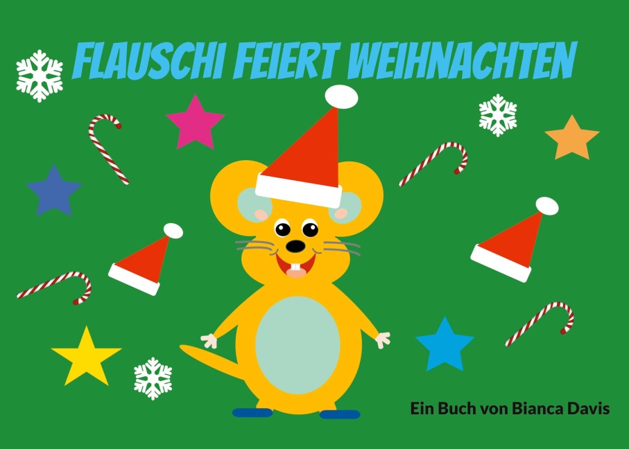 Flauschi feiert Weihnachten - Bianca Davis