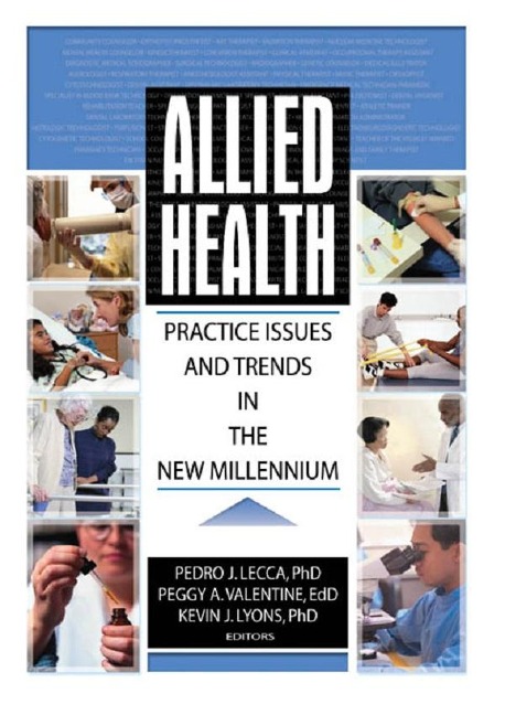 Allied Health - Kevin Lyons, Pedro J Lecca, Peggy Valentine