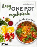 Cover-Bild zum Titel 'Easy One Pot vegetarisch' von 'Sabrina Fauda-Rôle'