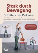 Cover-Bild zum Titel 'Stark durch Bewegung - Selbsthilfe bei Parkinson' von 'Cathérine Hölzen'