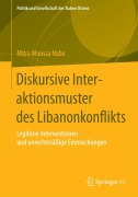 Cover-Bild zum Titel 'Diskursive Interaktionsmuster des Libanonkonflikts' von 'Mitra Moussa Nabo'