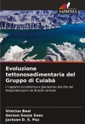 Evoluzione tettonosedimentaria del Gruppo di Cuiabá - Vinicius Beal, Gerson Souza Saes, Jackson D. S. Paz