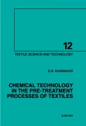 Cover-Bild zum Titel 'Chemical Technology in the Pre-Treatment Processes of Textiles' von 'S. R. Karmakar'