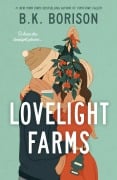 Cover-Bild zum Titel 'Lovelight Farms' von 'B. K. Borison'