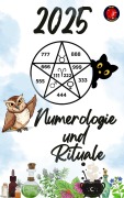 Cover-Bild zum Titel 'Numerologie und Rituale 2025' von 'Alina Rubi'