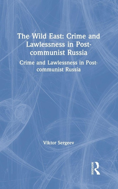 The Wild East - Viktor Sergeev