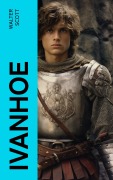 Cover-Bild zum Titel 'Ivanhoe' von 'Walter Scott'